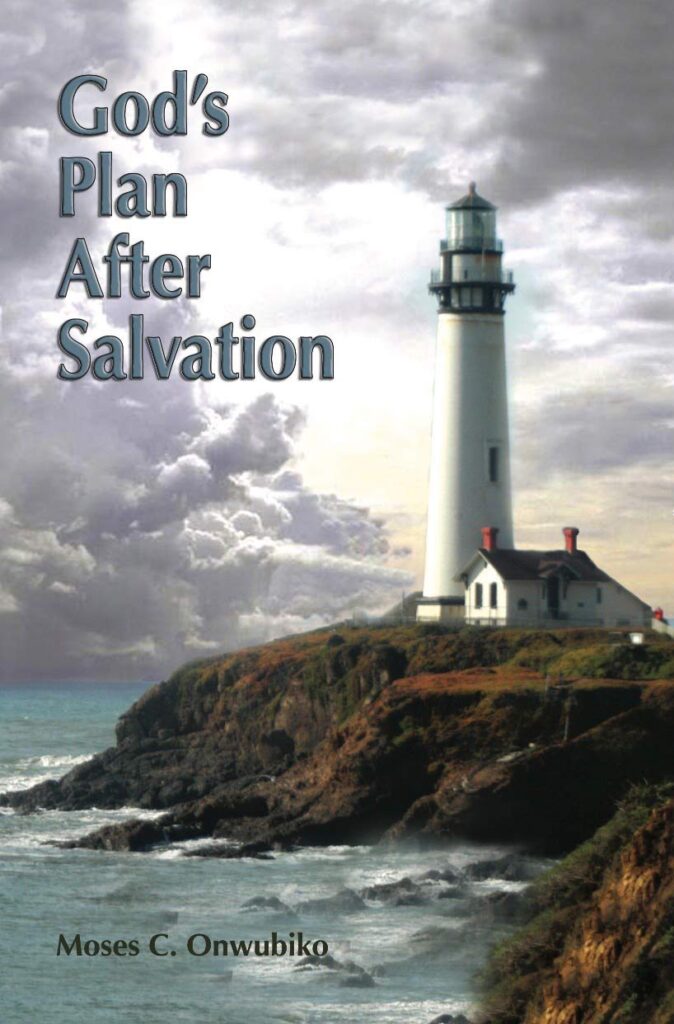 God's Plan After Salvation